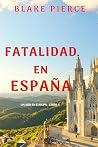 Fatalidad en Espa...