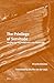 The Privilege of Servitude: The New Service Proletariat in the Digital Age (Historical Materialism Book, 358)