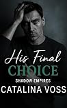His Final Choice