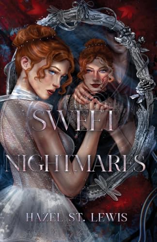 Sweet Nightmares (Wicked Mirrors)