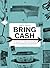 Bring Cash: A Guide to Esta...