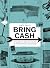Bring Cash by Kate Davis