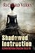 Shadowed Instruction: Training (Consortium Series)