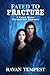 Fated to Fracture: A Fated ...