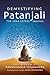 Demystifying Patanjali: The...