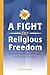 A Fight for Religious Freedom by Jon R. Parsons