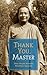 Thank You, Master: Direct D...
