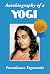 Autobiography of a Yogi by Paramhansa Yogananda