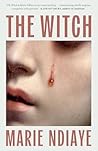 The Witch by Marie NDiaye