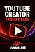 Youtube Creator: Prompt Pack