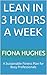 Lean in 3 Hours a Week: A S...