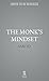 The Monk's Mindset: Finding...