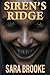 Siren's Ridge by Sara Brooke