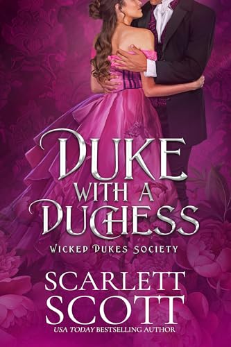 Duke with a Duchess (Wicked Dukes Society #5)