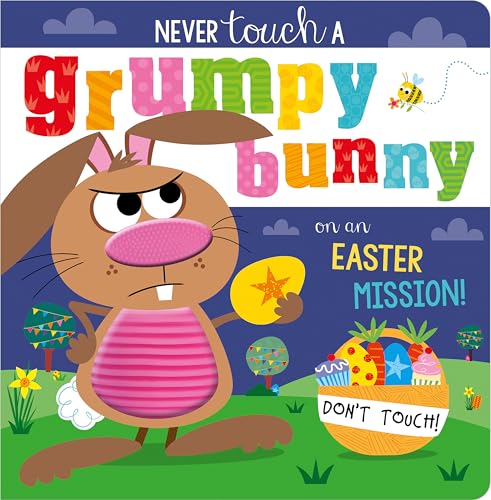 Never Touch a Grumpy Bunny! (Paperback)