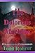 The Dolorous Machine