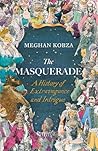 The Masquerade: A...