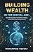 Building Wealth in the Digi...