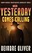 When Yesterday Comes Calling (Harry Nichols: Investigative Journalist)