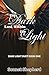 The Dark Lost Within the Light: Dark Light Duet Book One