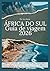 ÁFRICA DO SUL Guia de viage...