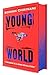 Young World by Soman Chainani