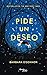Pide un deseo / Wish