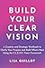 Build Your Clear Vision: A ...