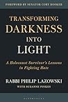 Transforming Darkness into Light: A Holocaust Survivor’s Lessons in Fighting Hate