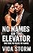 No Names on the Elevator: A...