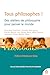 Tous philosophes !: Des ateliers de philosophie pour penser le monde