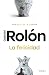 La felicidad: Más allá de la ilusión / Happiness: Beyond Hope (Spanish Edition)