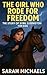 The Girl Who Rode for Freed...