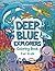 Deep Blue Explorers: Ocean ...