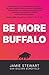 Be More Buffalo: Charge ahe...