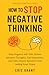 How to Stop Negative Thinki...