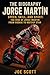 The Biography JORGE MARTIN:...