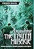 Assaulting the Truth Mirage by Freddy Davis