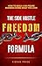 The Side Hustle Freedom Formula by Kieran Price