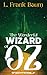 The Wonderful Wizard of Oz (OZ'Verse Book 1)