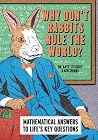 Why Don’t Rabbits...