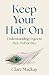 Keep Your Hair On by Clare Mackay