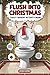 Flush Into Christmas: Toile...