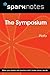 The Symposium (SparkNotes Philosophy Guide)