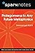 Prolegomena to Any Future Metaphysics (SparkNotes Philosophy Guide)