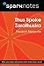 Thus Spoke Zarathustra (SparkNotes Philosophy Guide)