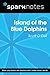 Island of the Blue Dolphins...