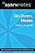 Go Down, Moses (SparkNotes ...
