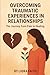 Overcoming Traumatic Experi...