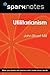 Utilitarianism (SparkNotes Philosophy Guide)